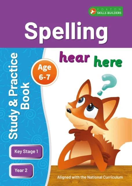 KS1 Spelling Study &amp; Practice Book for Ages 6-7 (Year 2) Perfect for learning at home or use in the av Foxton Books