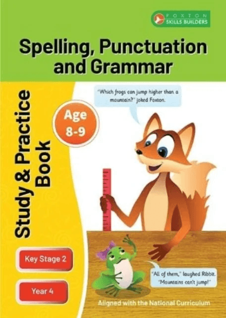 KS2 Spelling, Grammar &amp; Punctuation Study and Practice Book for Ages 8-9 (Year 4) Perfect for learni av Foxton Books