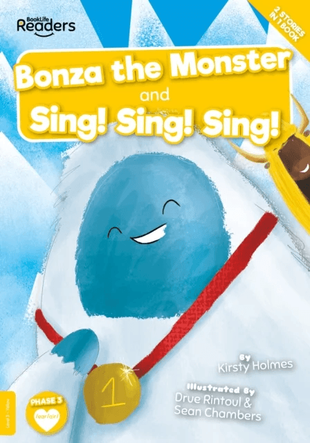 Bonza the Monster and Sing! Sing! Sing! av Kirsty Holmes