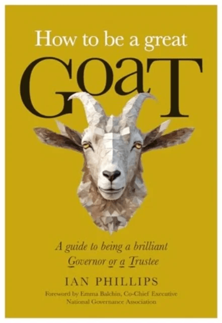 How to be a great GOAT av Ian Phillips