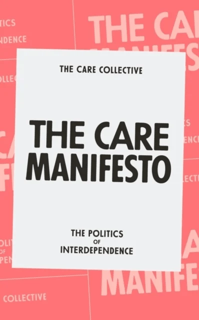 The Care Manifesto av The Care Collective