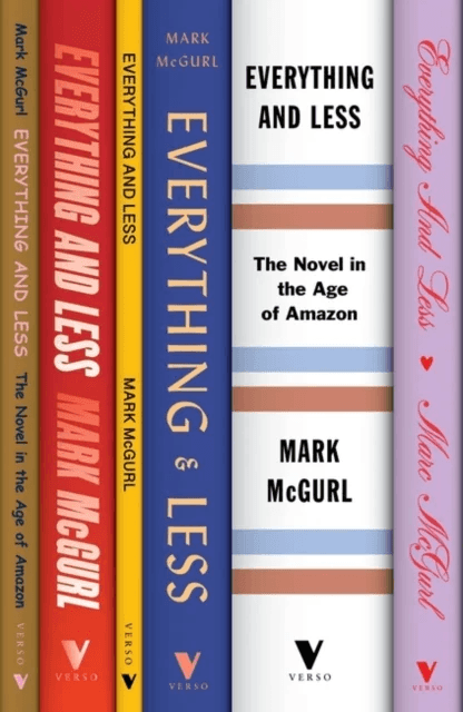 Everything and Less av Mark McGurl