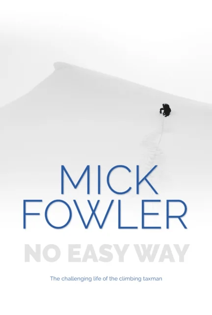 No Easy Way av Mick Fowler