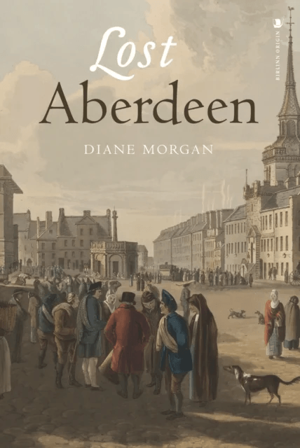 Lost Aberdeen av Diane Morgan