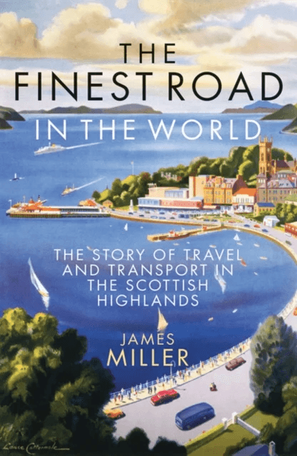 The Finest Road in the World av James Miller