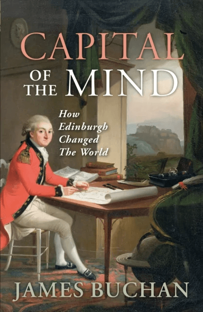 Capital of the Mind av James Buchan