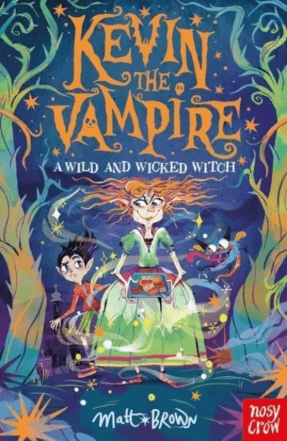 Kevin the Vampire: A Wild and Wicked Witch av Matt Brown