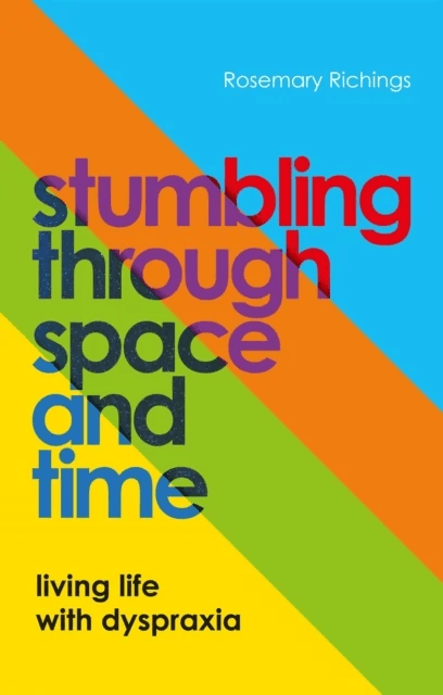 Stumbling through Space and Time av Rosemary Richings