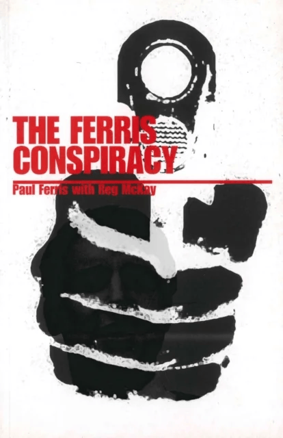 The Ferris Conspiracy av Paul Ferris, Reg McKay