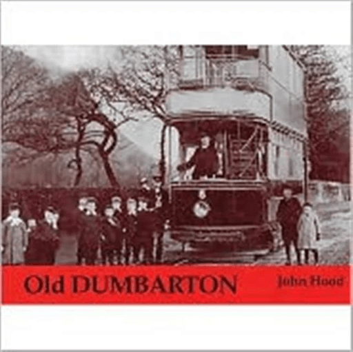 Old Dumbarton av John Hood