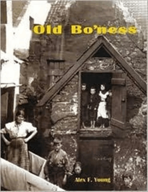Old Bo'ness av Alex F. Young