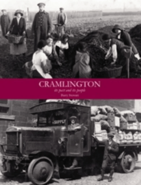 Cramlington its Past and its People av Barry Stewart
