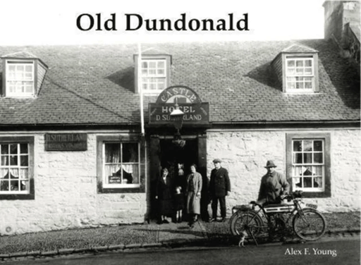 Old Dundonald av Alex F. Young