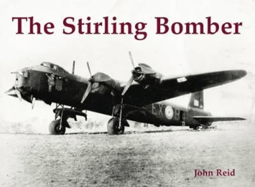 The Stirling Bomber av John Reid