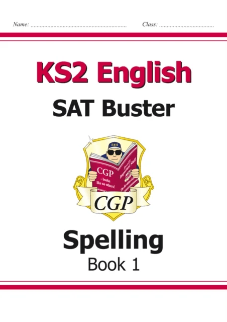 KS2 English SAT Buster: Spelling - Book 1 (for the 2024 tests) av CGP Books