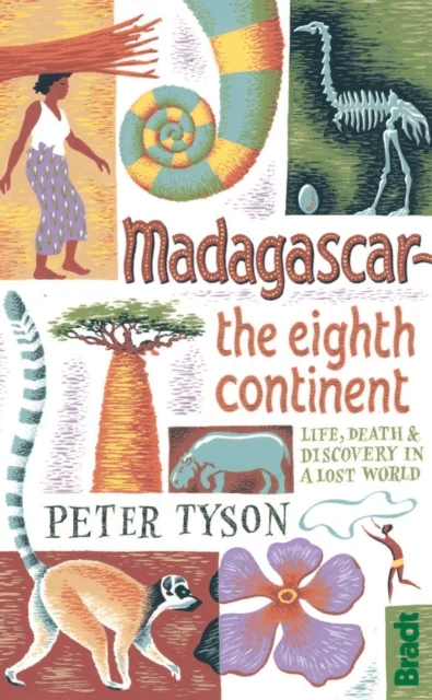 Madagascar: The Eighth Continent av Peter Tyson
