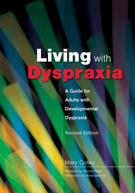 Living with Dyspraxia av Mary Colley
