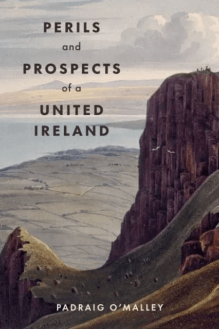 Perils &amp; Prospects of a United Ireland av Padraig O'Malley
