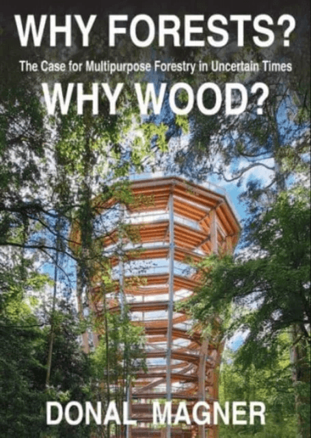 Why Forests? Why Wood? av Donal Magner
