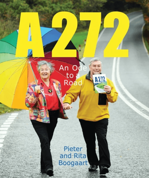 A272-An Ode to a Road av Pieter Boogaart, Rita Boogaart