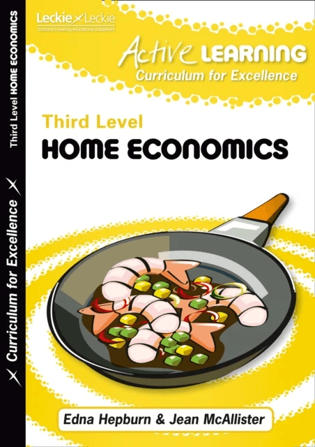 Active Home Economics Course Notes Third Level av Edna Hepburn, Jean McAllister