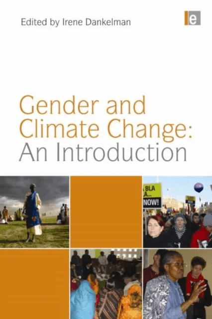 Gender and Climate Change: An Introduction av Irene Dankelman