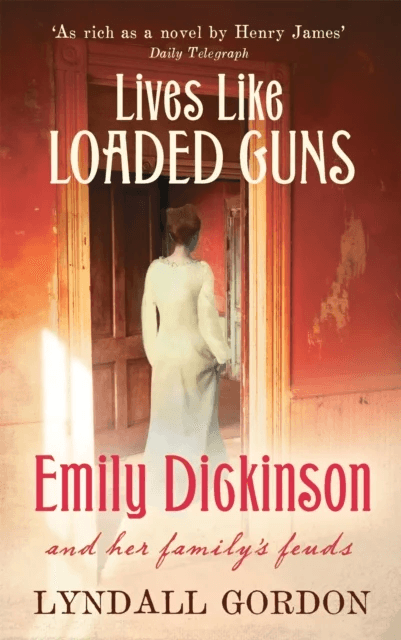Lives Like Loaded Guns av Lyndall Gordon
