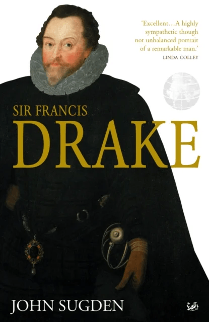 Sir Francis Drake av Dr John Sugden