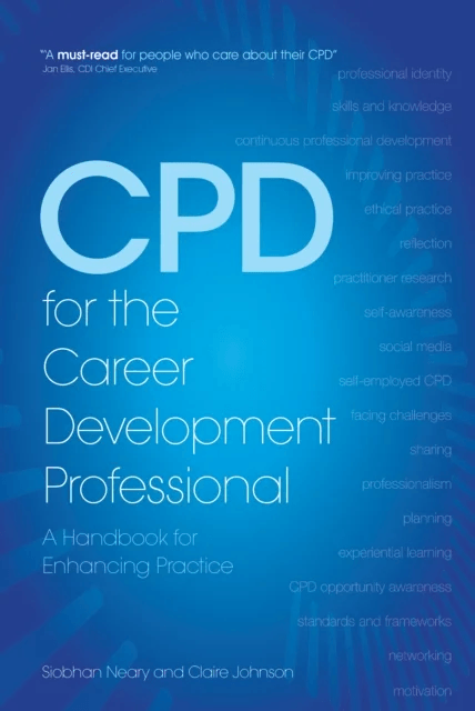 CPD for the Career Development Professional av Siobhan Neary, Claire Johnson
