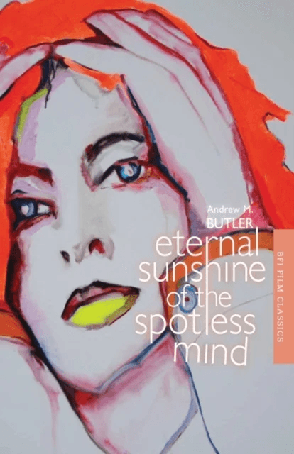 Eternal Sunshine of the Spotless Mind av Andrew Butler