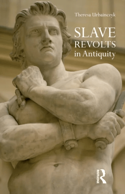 Slave Revolts in Antiquity av Theresa Urbainczyk