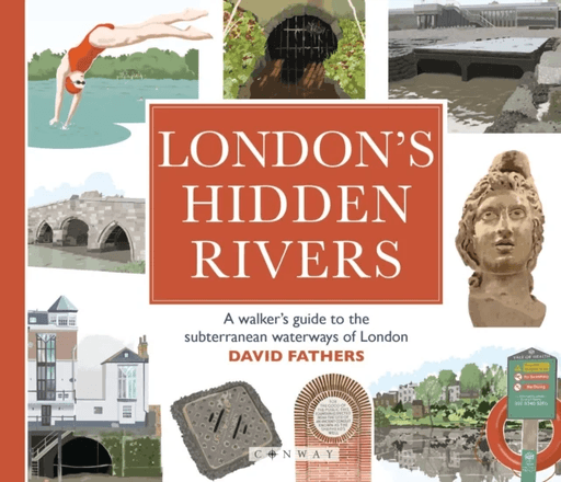London's Hidden Rivers av David Fathers