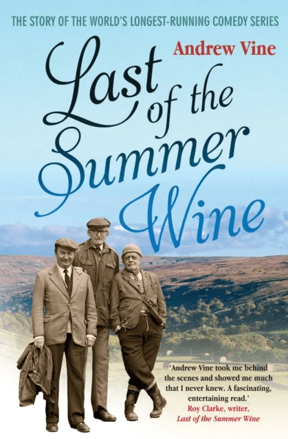 Last of the Summer Wine av Andrew Vine