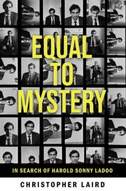 Equal to Mystery: In Search of Harold Sonny Ladoo av Christopher Laird