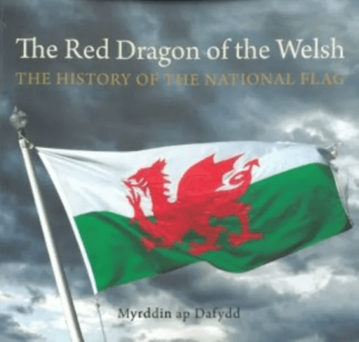 Compact Wales: Red Dragon of the Welsh, The - The History of the National Flag av Myrddin ap Dafydd