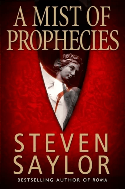 A Mist of Prophecies av Steven Saylor