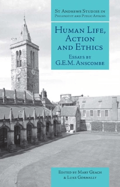 Human Life, Action and Ethics av G.E.M. Anscombe