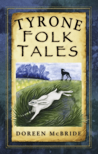 Tyrone Folk Tales av Doreen McBride