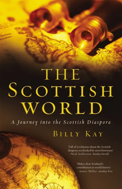 The Scottish World av Billy Kay