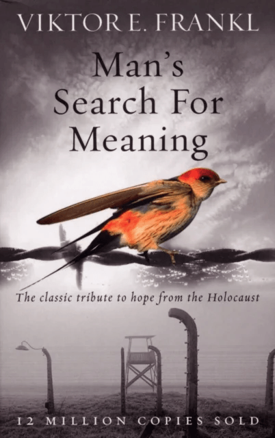 Man's Search For Meaning av Viktor E. Frankl
