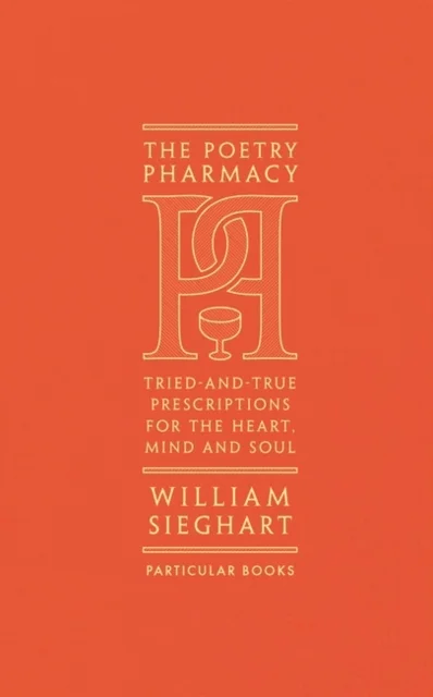 The Poetry Pharmacy av William Sieghart