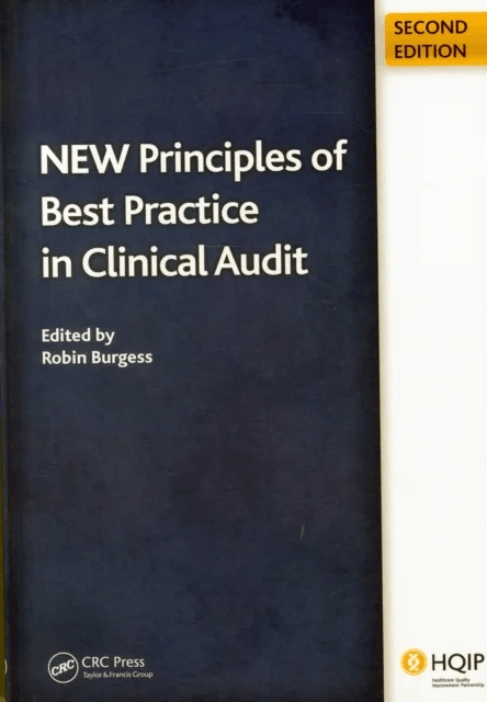 New Principles of Best Practice in Clinical Audit av Robin Burgess, John Moorhead