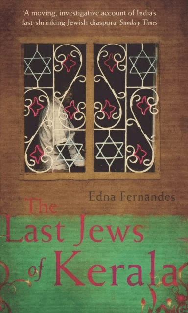 The Last Jews Of Kerala av Edna Fernandes