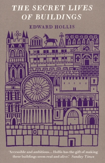 The Secret Lives Of Buildings av Edward (Edinburgh College of Art) Hollis