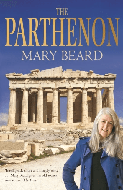 The Parthenon av Professor Mary Beard