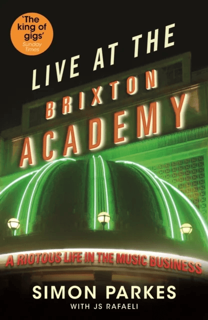 Live At the Brixton Academy av JS Rafaeli, Simon Parkes