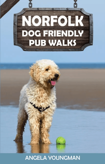Norfolk Dog Friendly Pub Walks av Angela Youngman