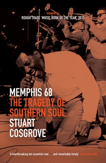 Memphis 68 av Stuart Cosgrove