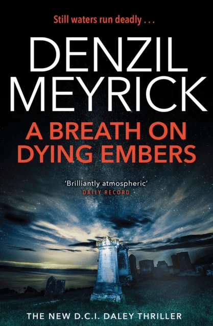 A Breath on Dying Embers av Denzil Meyrick