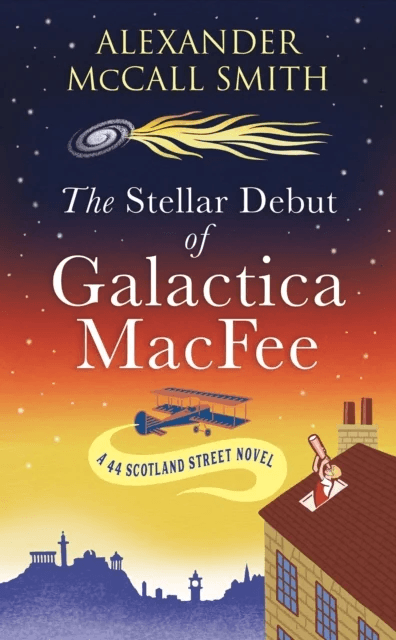 The Stellar Debut of Galactica MacFee av Alexander McCall Smith